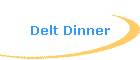 Delt Dinner