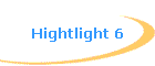 Hightlight 6