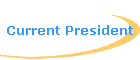 Current President