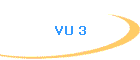VU 3